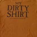 My Dirty Shirt
